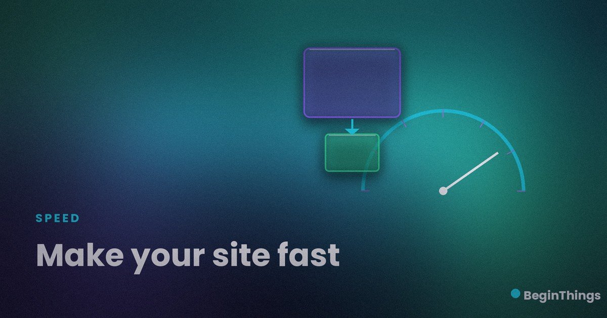 Make your site fast