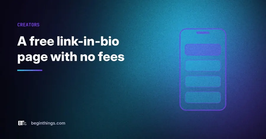 A free link-in-bio with no fees