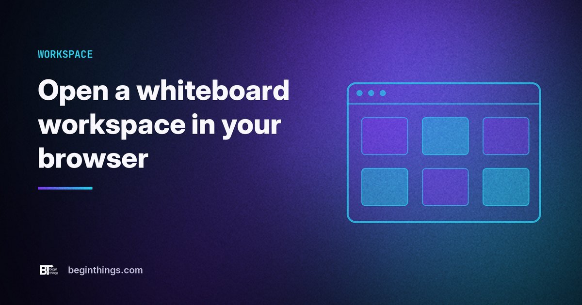 Open a real whiteboard workspace in your browser
